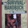 Das Survival-Handbuch der Eliteeinheiten